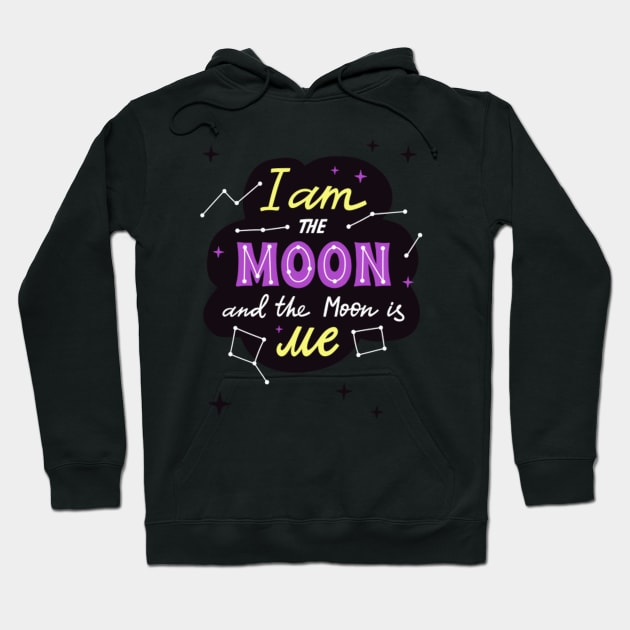 I am the Moon and the Moon is me Hoodie by Pink-Lotus